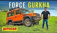 2021 Force Gurkha review – Brilliant off-road, more civilized on it | First Drive | Autocar India