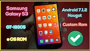 Install e OS on Samsung Galaxy S3 GT-I9305 - Custom Rom Android 7.1.2 Nougat