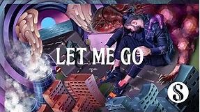 Smiley - Let Me Go | Official Visualiser