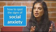 Signs of Social Anxiety