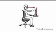 Typing: Ergonomics, Posture, and Seating