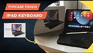 Best Keyboard for iPad 9th Generation | typecase TOUCH wireless keyboard case | Apple Keyboard