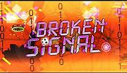 "Broken Signal" (Extreme Demon) by Grax | Geometry Dash 2.11
