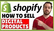 How To Sell Digital Products On Shopify (Free & Easy Tutorial!)