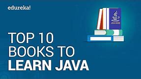 Top 10 Books to Learn Java in 2024 | Best Java Books For Beginner and Advanced Programmers | Edureka