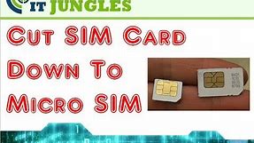 How to Cut Standard SIM Card to Micro SIM Using Scissor