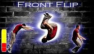 How To FRONT FLIP - Free Running Tutorial