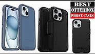 The 5 Best OtterBox Phone Cases 2024