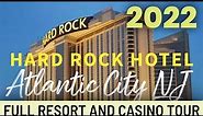 Hard Rock Hotel Casino Atlantic City NJ 2022 full resort tour North and South towers