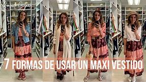 Cómo usar un maxi vestidos de 7 formas distintas I Consuelo Guzmán, Asesora de Imagen