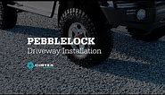 PebbleLock - Driveway Paving - Easy Install Guide