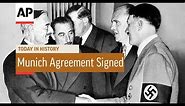 Munich Agreement Signed - 1938 | Today in History | 30 Sept 16