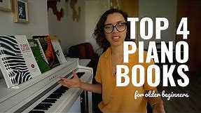 Top 4 Older Beginner Piano Books