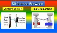 Difference Between Unilateral Contracts and Bilateral Contracts