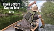 River Severn Canoe Trip - Day 3. Montford Bridge to Shrewsbury.