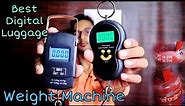 Digital Weight Scale Unboxing & Review | Cheap & best | Portable Hanging Luggage Weight Machine