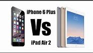Apple iPhone 6 Plus Vs Apple iPad Air 2 [Video & Still Image Quality Comparison]