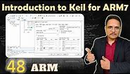 Introduction to Keil for ARM7