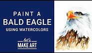 Bald Eagle - Watercolor Painting Tutorial With Sarah Cray