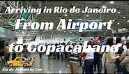 🌄 Rio de Janeiro | from Airport to Copacabana beach | #1