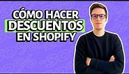Cómo Hacer Descuentos En Shopify | Aumenta Tus Ventas