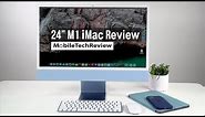 24" M1 iMac Review