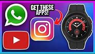 How To Get Any App On Your Samsung Galaxy Watch 5 And Watch 5 Pro