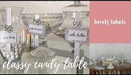 DIY CLASSY CANDY TABLE: Lovely Labels Tutorial