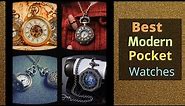 Best Pocket Watches | Top 10 Modern Pocket Watches for Men ⏱