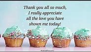 Say Thank you for birthday wishes | Best Thank You Messages #Replies