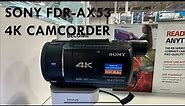 Camera Overview: Sony Handycam FDR-AX53 4K Camcorder