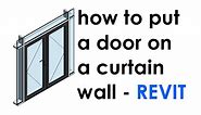 How to put Doors on Curtain Walls in Revit