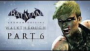 Batman: Arkham Origins – Xbox One Walkthrough – Chapter 06
