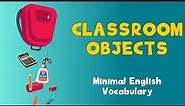 Classroom Objects - English Vocabulary