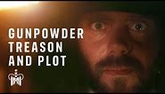 Guy Fawkes and the Gunpowder Plot | The REAL Story