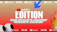YouTube's Edition - Series 2 Official Trailer | Your favourite creators' favourite creators