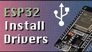 Install Serial Drivers for ESP32 (macOS, Windows, Linux)
