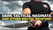 Dark Tactical Naginata and Other Brutal Weapons!