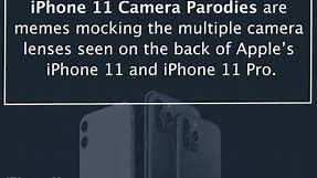 Know Your Meme 101: iPhone 11 Camera Parodies