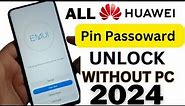How to Unlock All Huawei Phone Forgot PIN Code/Pattern/Password | Huawei Y9A | WITHOUT PC | 2024