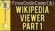 Build a Wikipedia Viewer Part 1: Free Code Camp