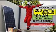 Complete DIY Solar Setup 200 Watts Panel, 100 AH Battery (Explanation, Installation & Commissioning)