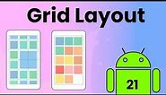 Grid Layout | Android Tutorial #21