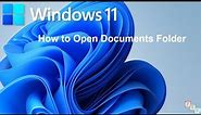 How to Open Documents Folder in Windows 11