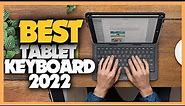 10 Best Tablet Keyboards 2022