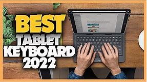 10 Best Tablet Keyboards 2022