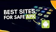 Top 5 Best Sites for Safe Android APK Downloads