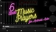 6 Best MUSIC PLAYERS | Android Auto