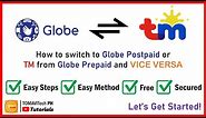 How to switch Mobile Network Globe to TM or TM to Globe (Postpaid & Prepaid) Tutorial Tagalog