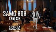 SAMO BOB - CRNI SIN (Official Live Video 2019)